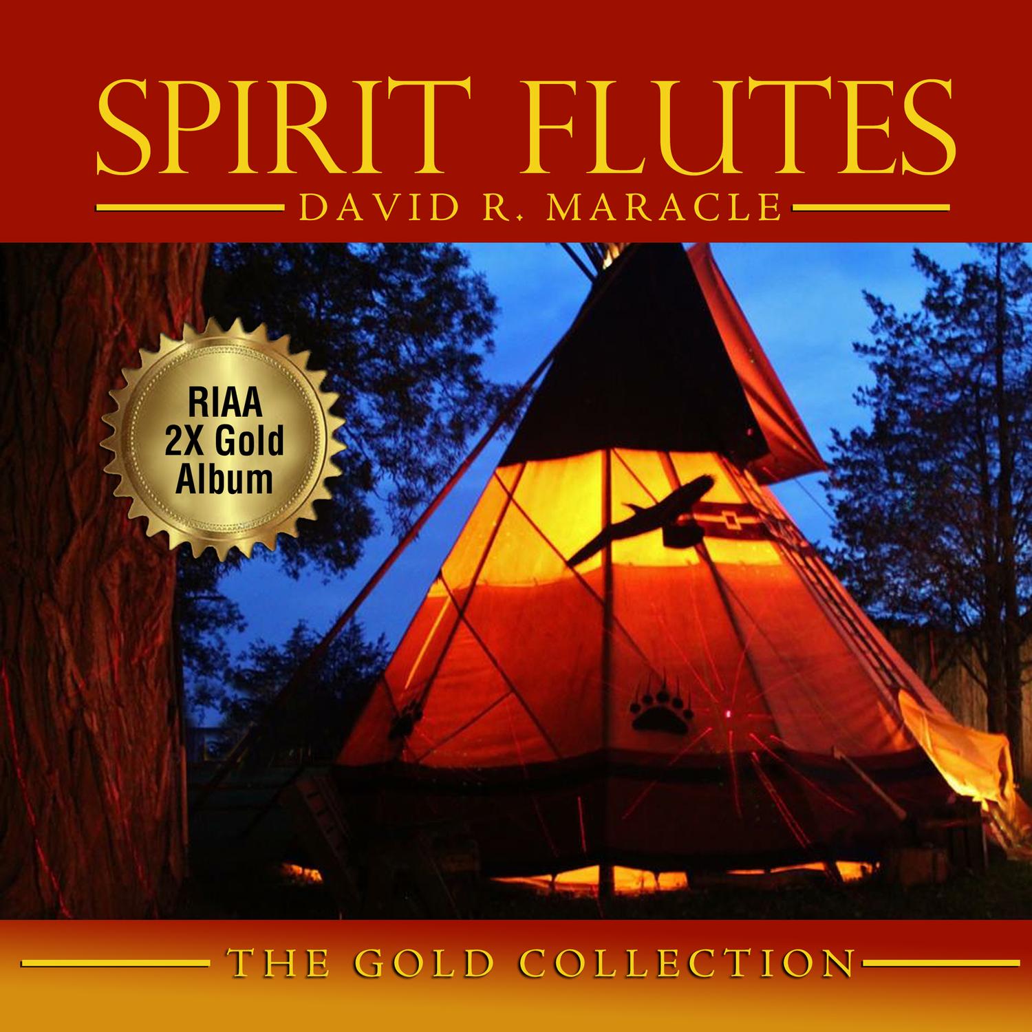 Spirit Flutes: The Gold Collection