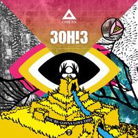 3Oh!3 - You’Re Gonna Love This