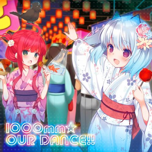 1000mm☆OUR DANCE!!专辑