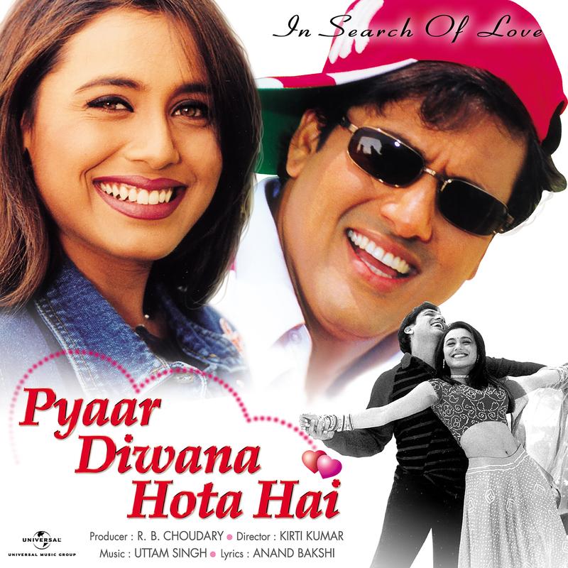 Pyaar Achha Hota Hai (Pyaar Diwana Hota Hai / Soundtrack Version)