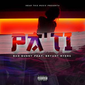 Bryant Myers、Bad Bunny - Pa Ti （升7半音）