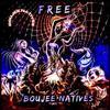 Boujee Native - FREE