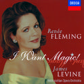 Renée Fleming - I Want Magic! - American Opera Arias专辑