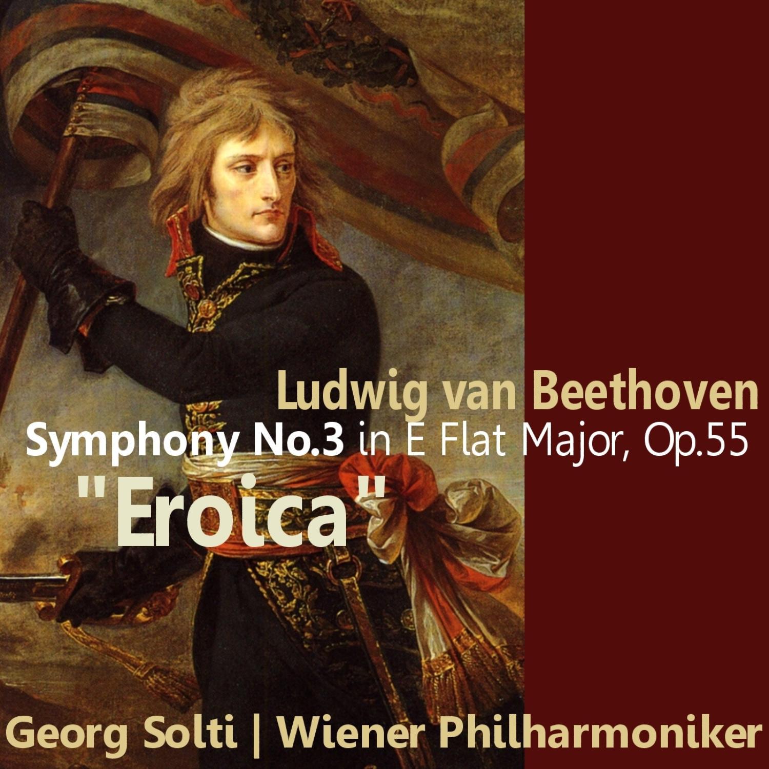 Beethoven: Symphony No. 3 in E-Flat Major, "Eroica"专辑