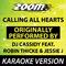 Calling All Hearts (Originally By DJ Cassidy feat. Robin Thicke & Jessie J) [Karaoke Version]专辑