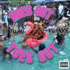 DJ TWAN - HOES OUT, TOES OUT (feat. KV MODE)
