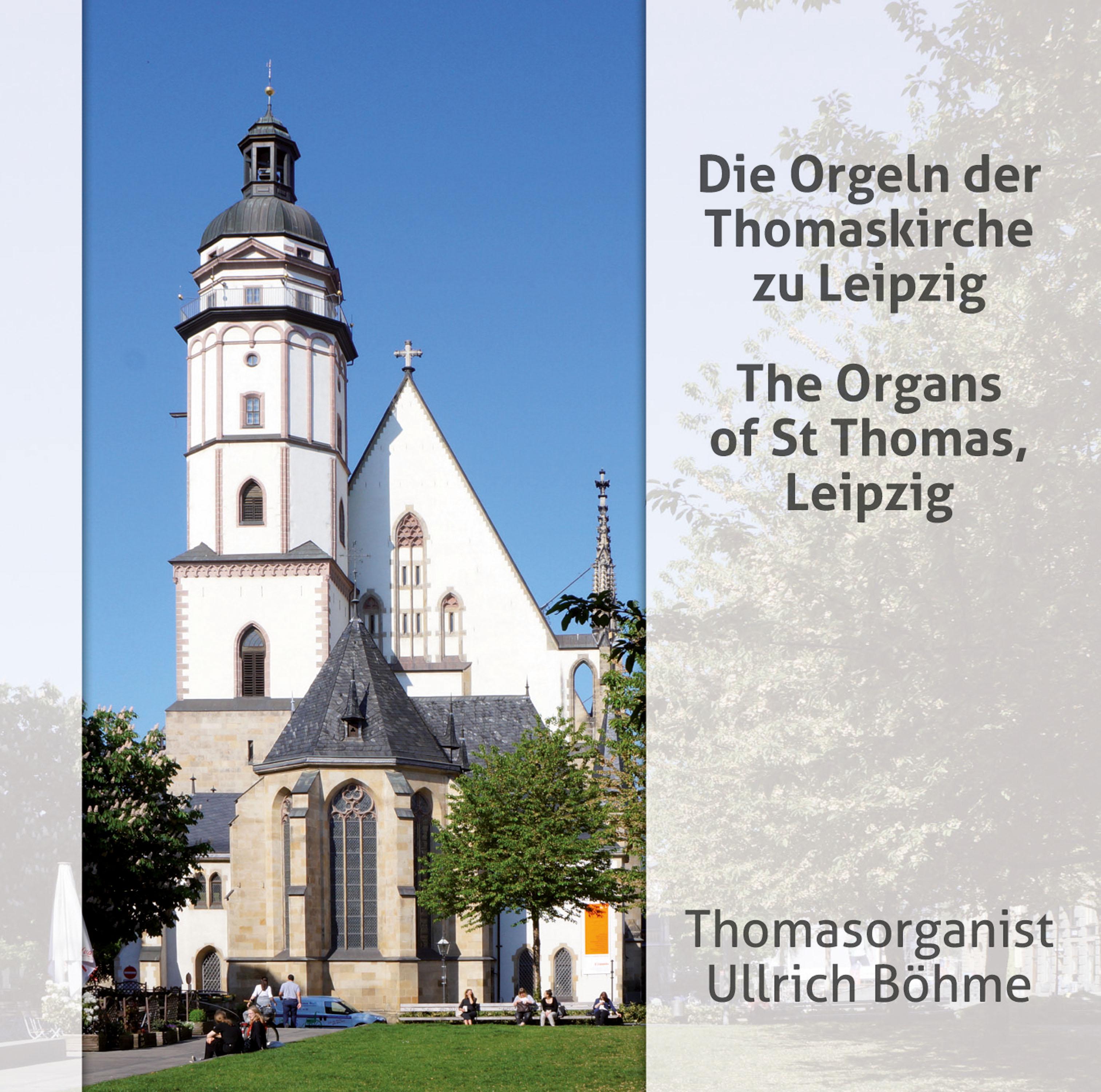 The Organs of St. Thomas, Leipzig