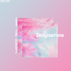 Imaginations专辑