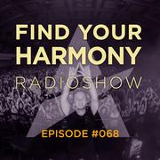 Find Your Harmony Radioshow #068