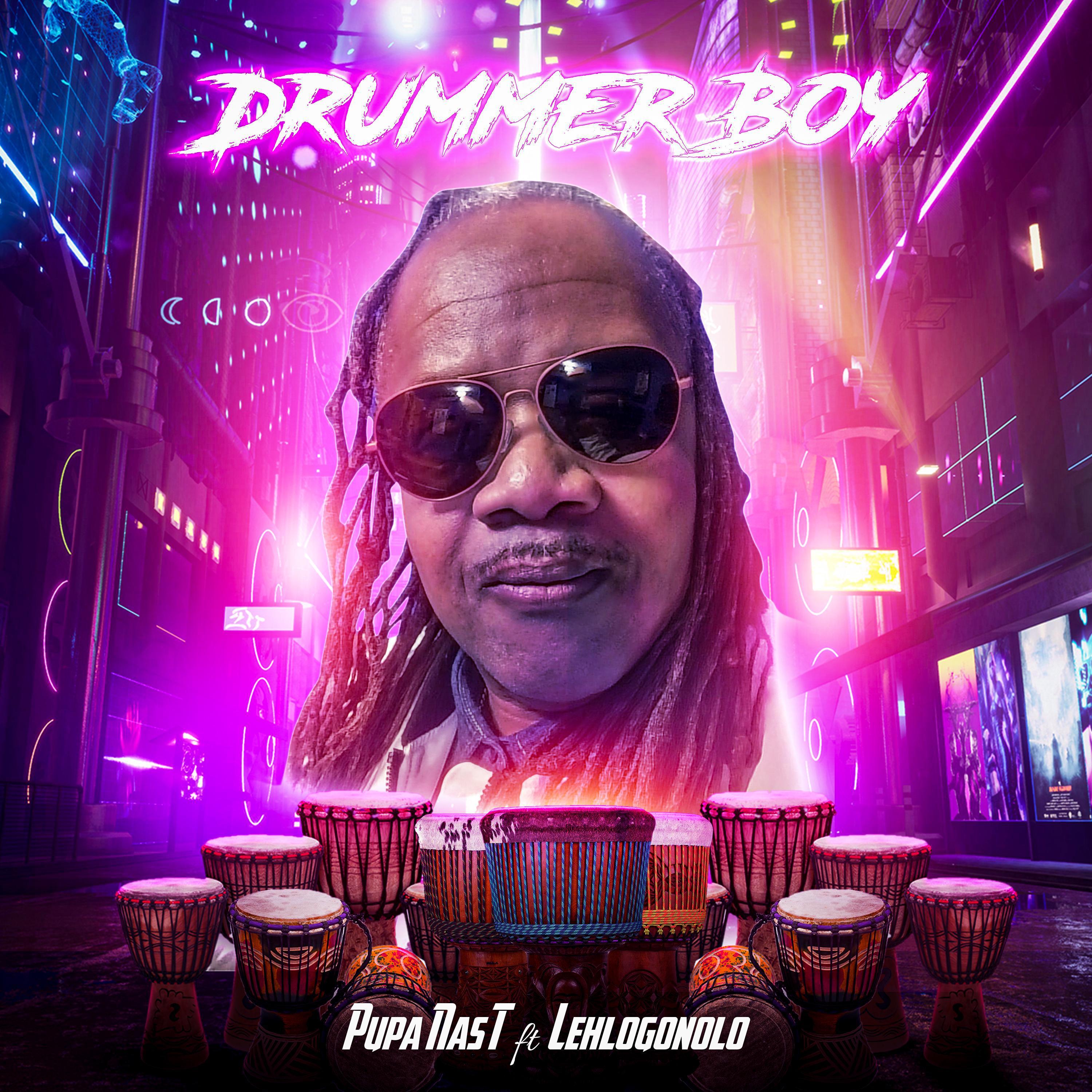 Pupa Nas T - Drummer Boy (feat. Lehlogonolo)