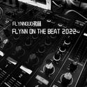 FLYNN ON THE BEAT 2022