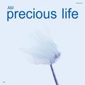 Precious Life