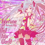 Tell Your World (Stereoman Remix)专辑