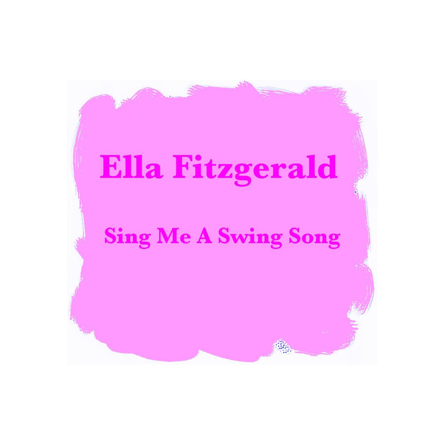 Sing Me A Swing Song