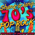 Shang-a-Lang: 70's Pop Rock