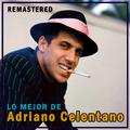 Lo mejor de Adriano Celentano (Remastered)