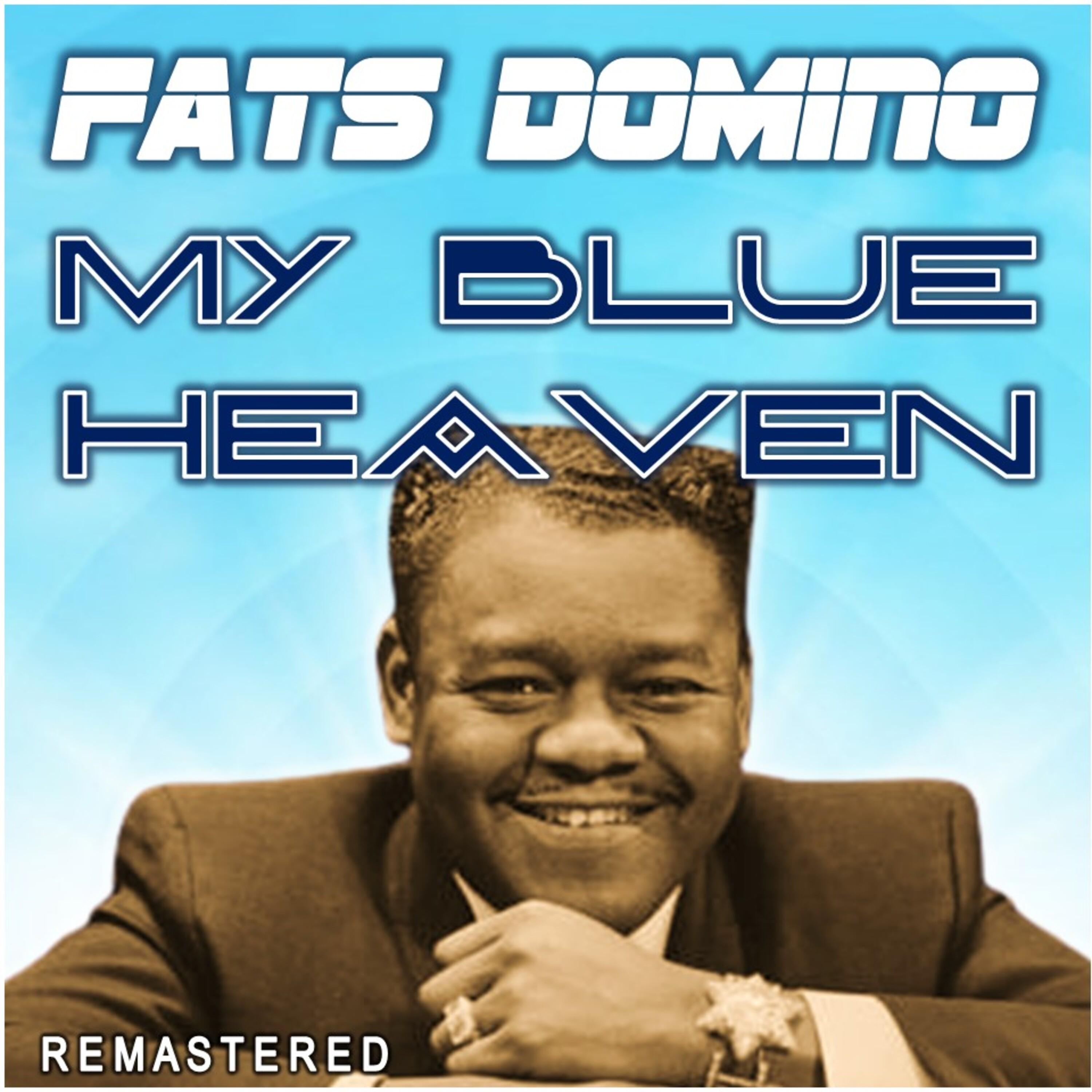 My Blue Heaven (Remastered)