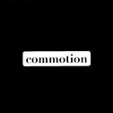 commotion专辑