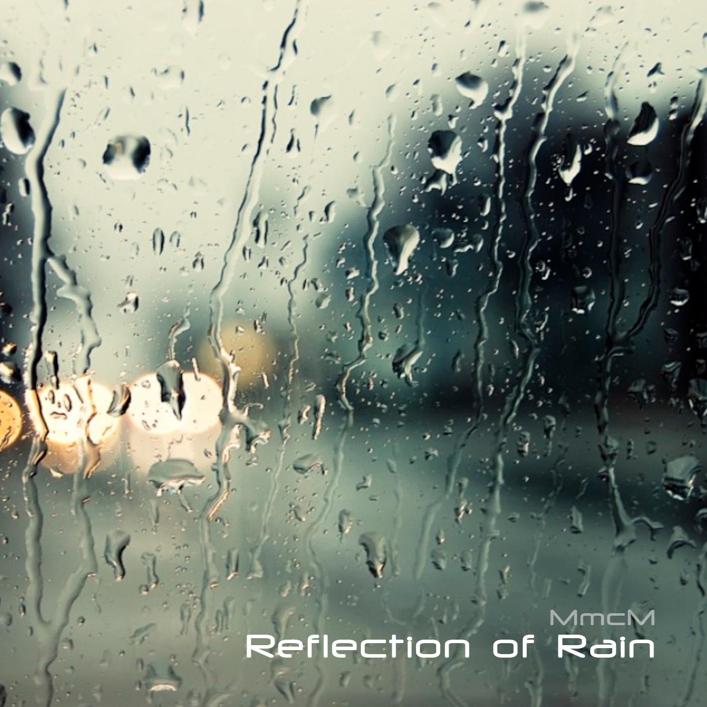 Reflection of Rain