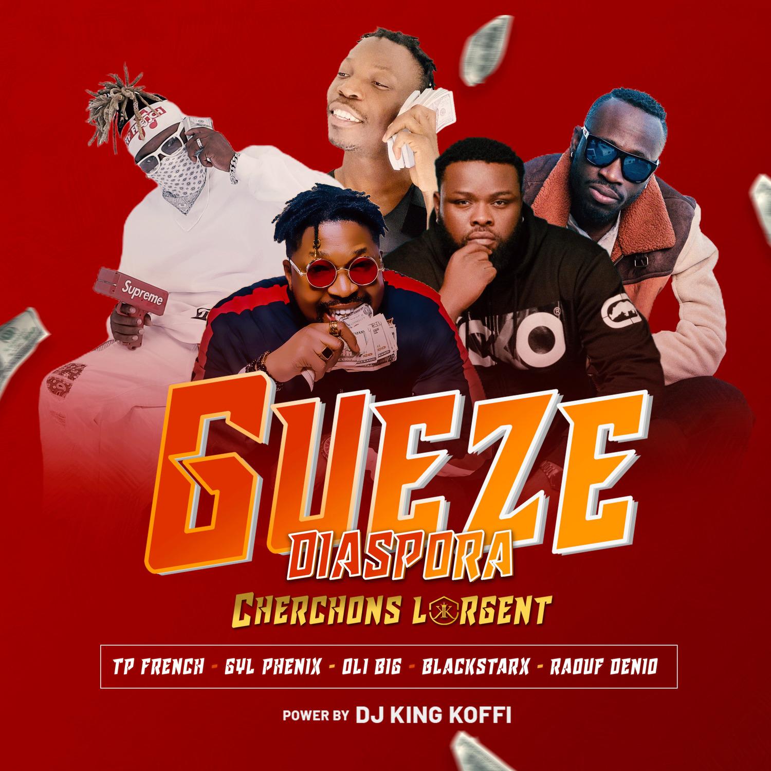 Guézé Diaspora (Cherchons Largent)