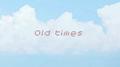 Old times专辑