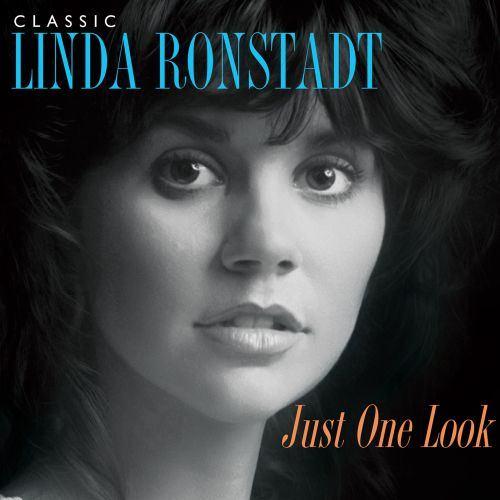 Just One Look: Classic Linda Ronstadt (2015 Remastered Version)专辑