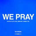 WE PRAY (TINI Version)专辑