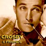 Crosby and Friends专辑
