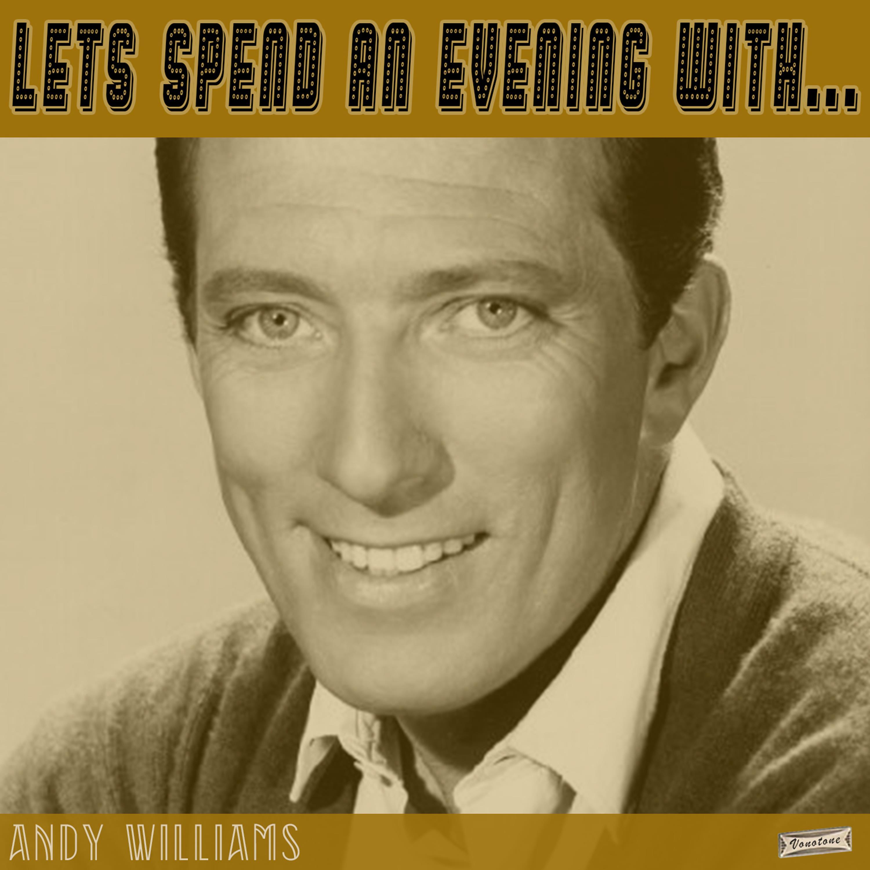 Let's Spend an Evening with Andy Williams