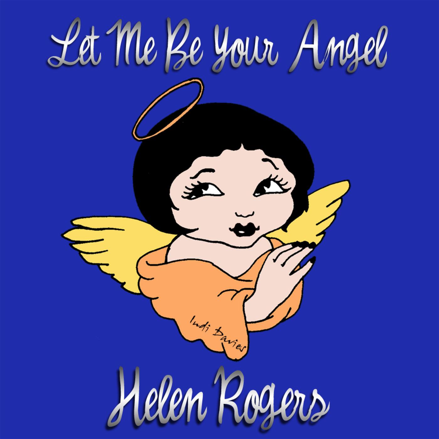Let Me Be Your Angel