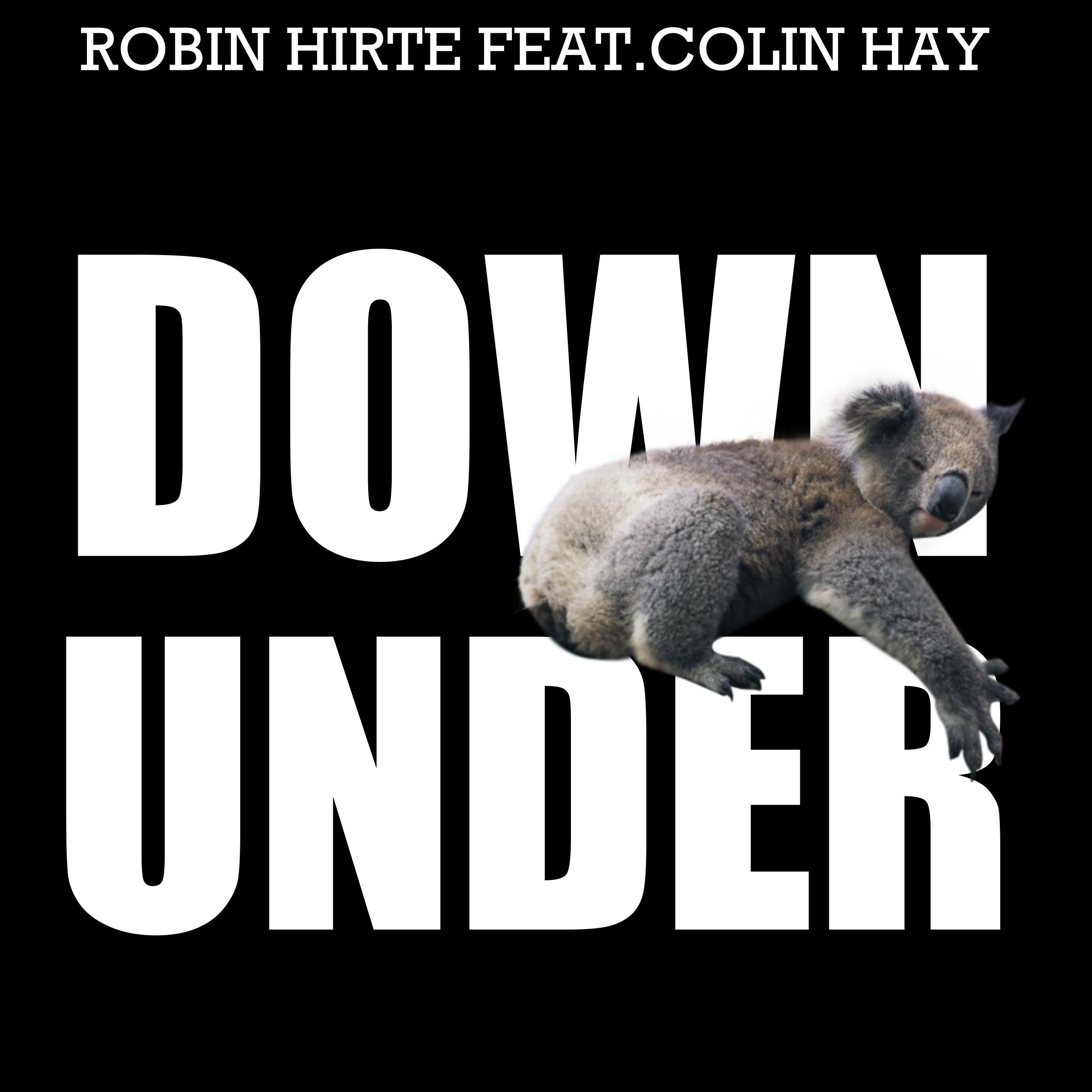 Down Under (Robin Hirte Remix)