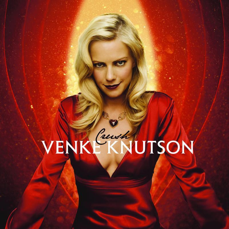Venke Knutson - Crazy Over You