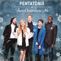 That's Christmas to Me - Pentatonix (Karaoke Version) 带和声伴奏