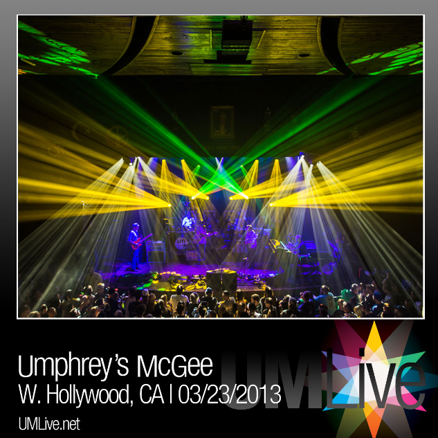 Umphrey's McGee - 2013-03-23 - House of Blues - Sunset Strip, West Hollywood, CA 2013专辑