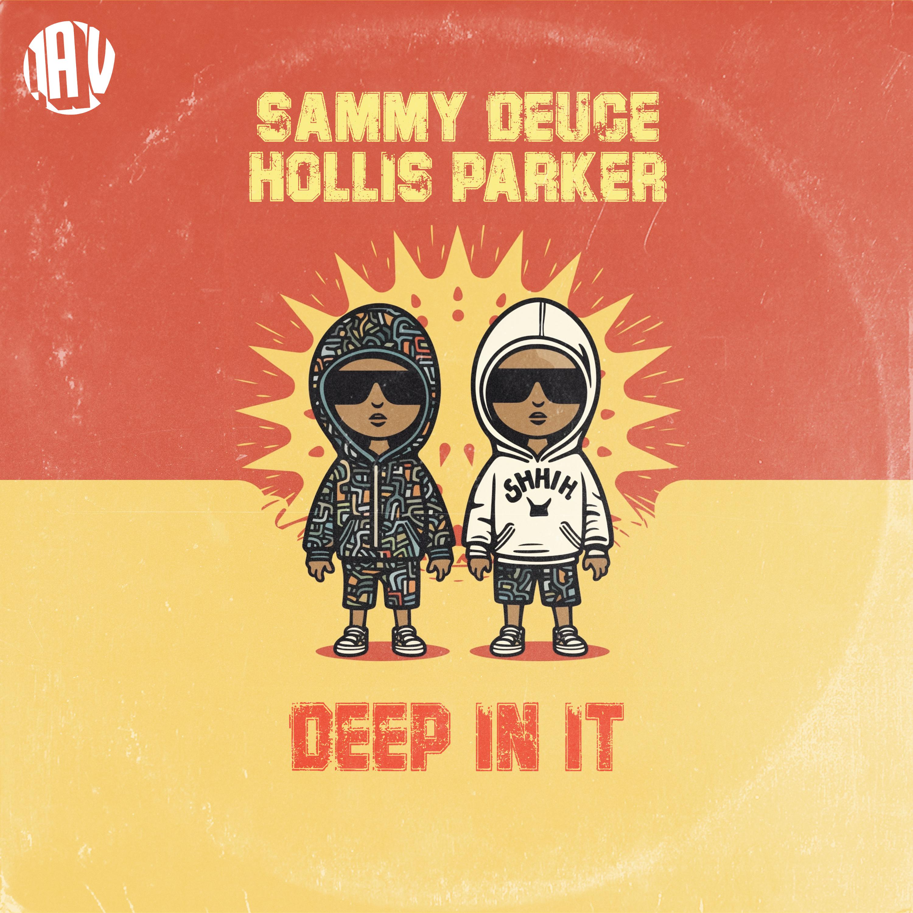 Sammy Deuce - Deep In It