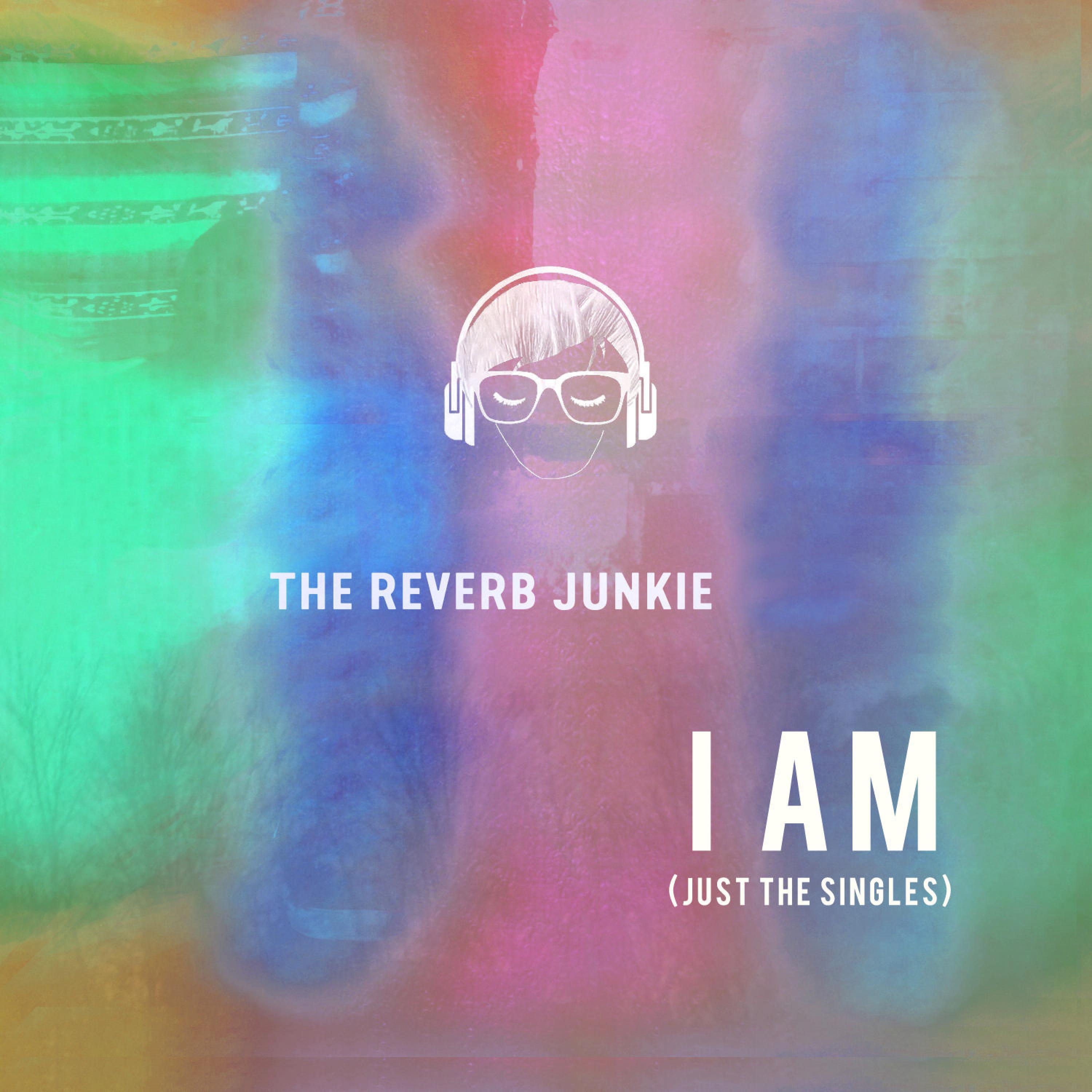 I Am (Just the Singles)