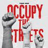 Trio Mio - Occupy the Streets