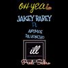 Jakey Babey - OH YEA (feat. Antmoe Da Honcho)