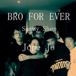 Bro For Ever专辑