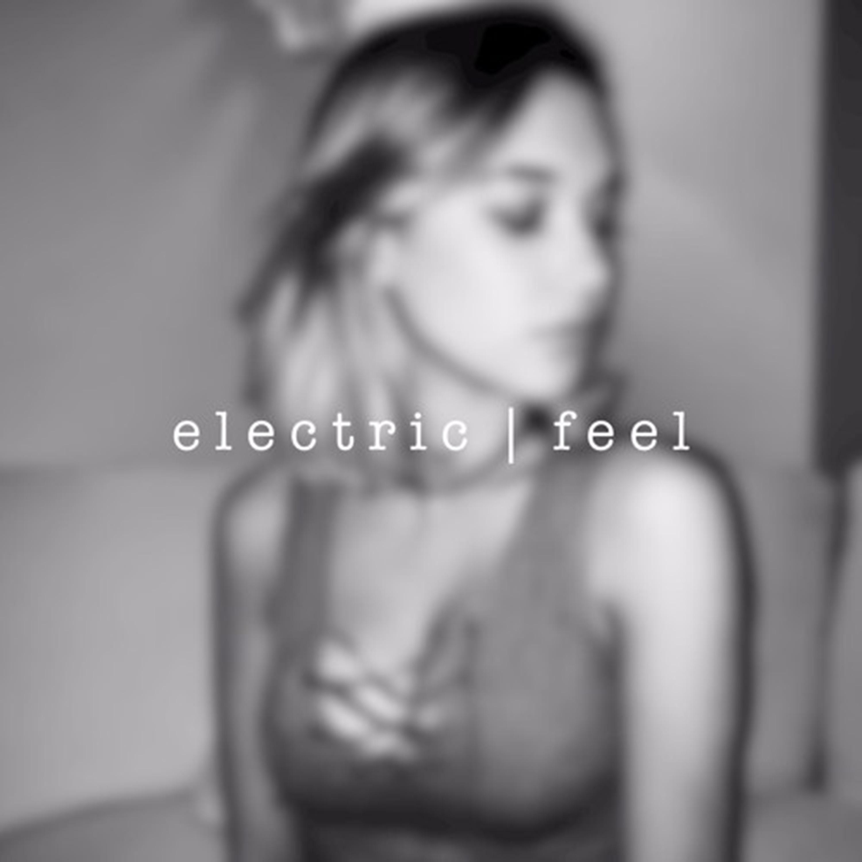 e l e c t r i c I f e e l