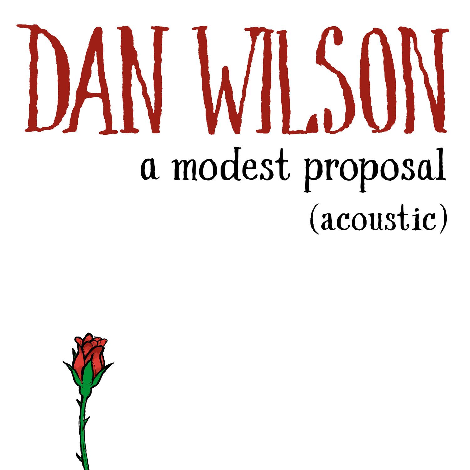 A Modest Proposal (Acoustic)