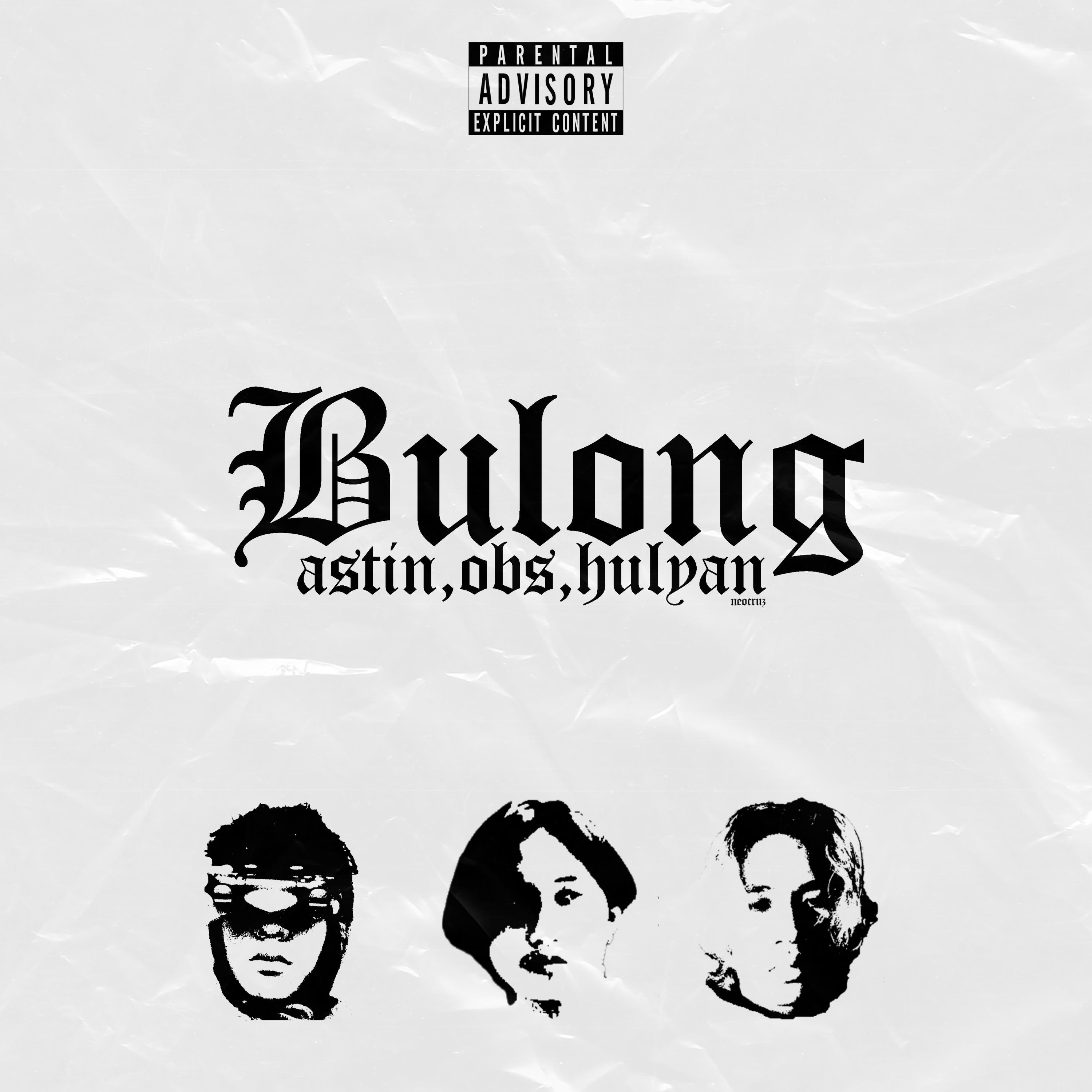 Bulong (feat. Obs, Hulyan & Astin)