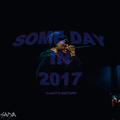 SOME DAY IN 2017-(mixtape)