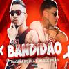 Bacana no Beat - Fuder Com os Bandidão