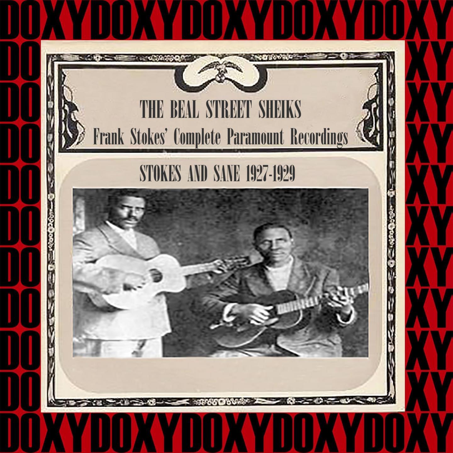 The Beale Street Sheiks - Frank Stokes' Complete Paramount Recordings 1927-1929 (Hd Remastered Edition, Doxy Collection)