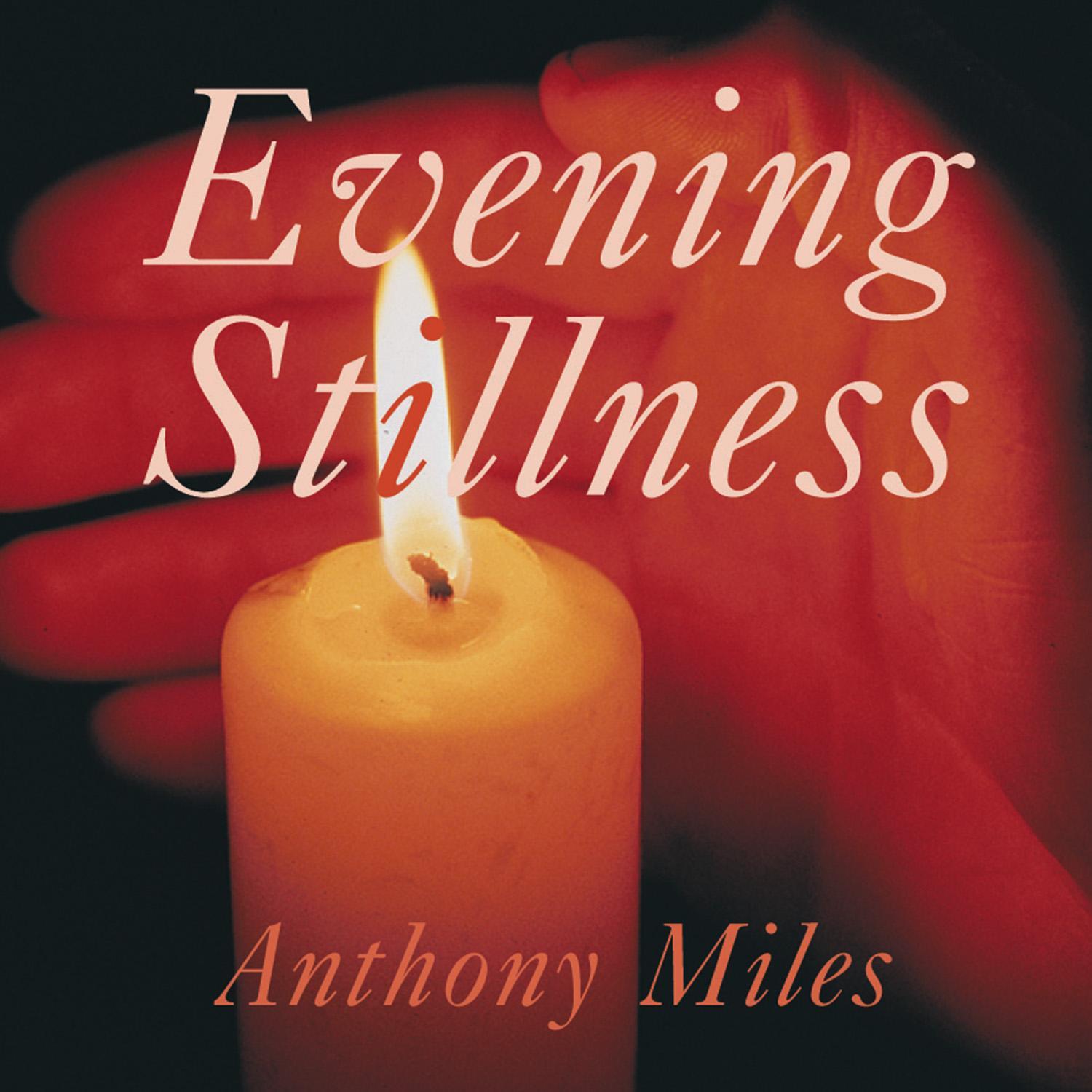 Evening Stillness