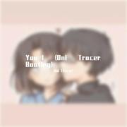 脸红的思春期-You(=I)— Bolbbalgan4 (Oni Tracer Bootleg)（Oni Tracer remix）