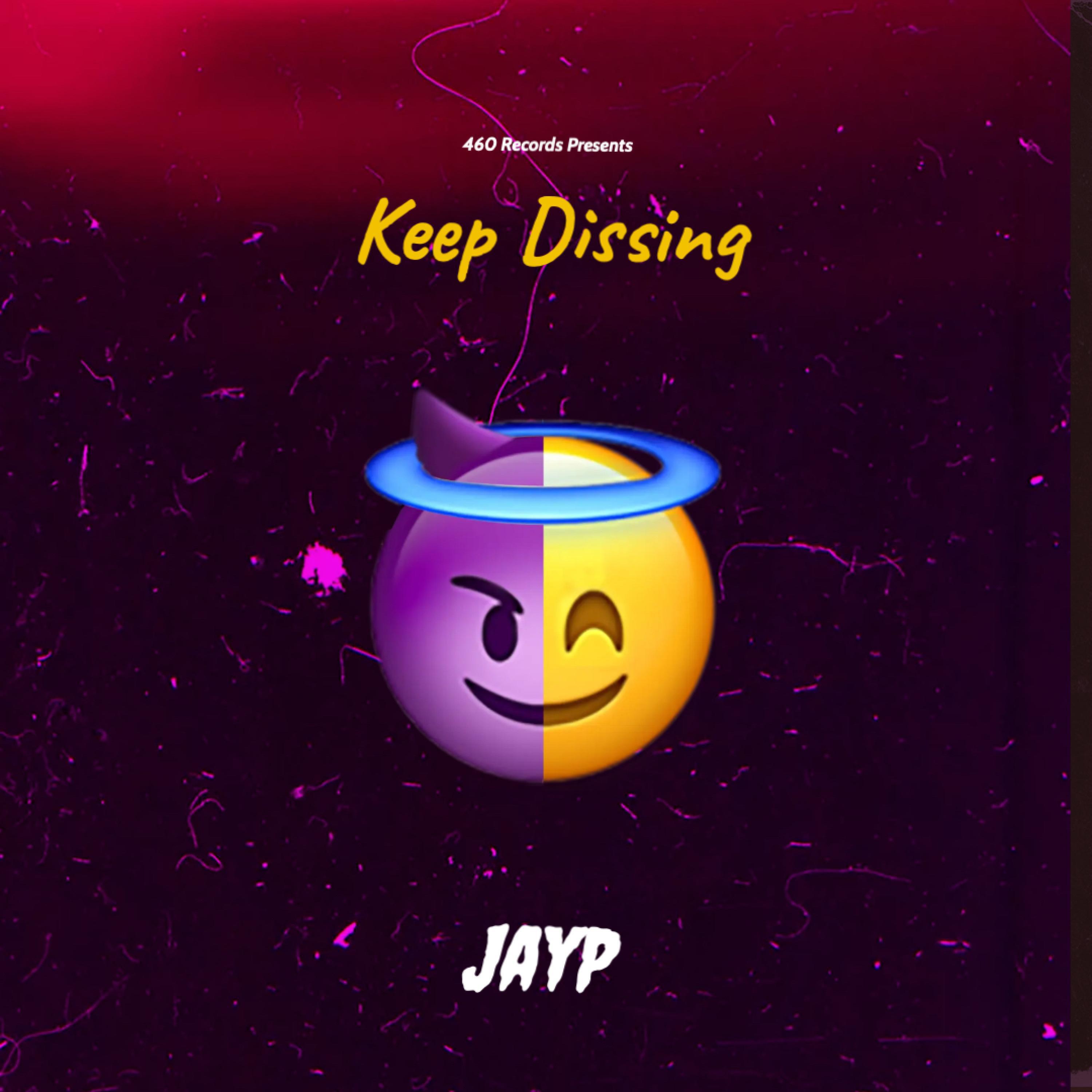 Jayp - Keep Dissing