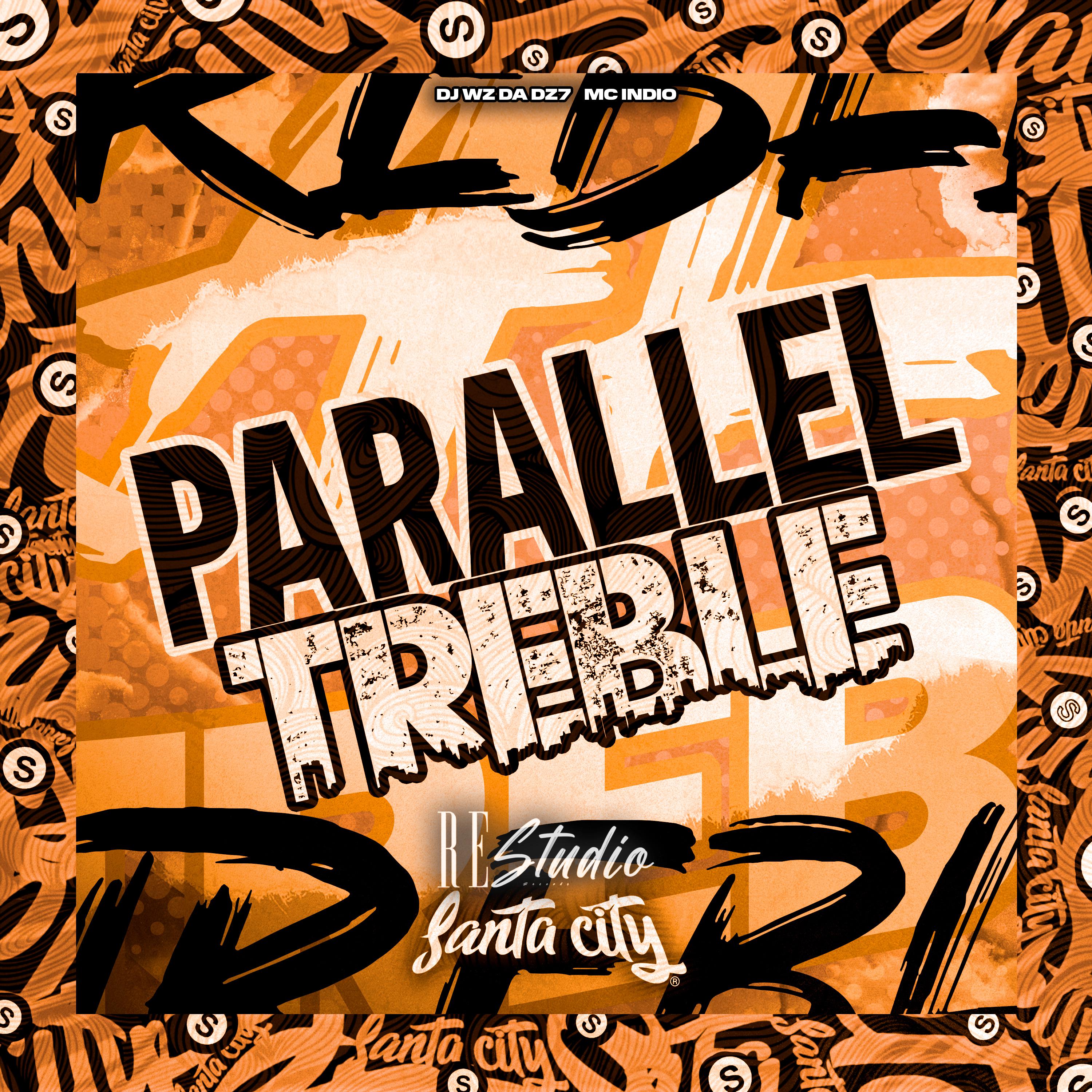 DJ Wz Da Dz7 - Parallel Treble