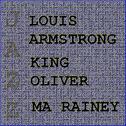 Louis Armstrong, King Oliver and Ma Rainey专辑